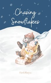 Chasing Snowflakes cover image cdn