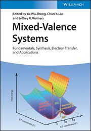 Mixed-Valence Systems : Fundamentals, Synthesis, Electron Transfer, and Applications cover image cdn