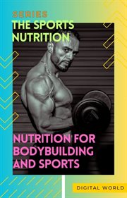 Nutrition for Bodybuilding and Sports cover image cdn
