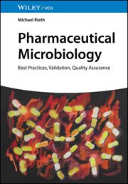 Pharmaceutical Microbiology : Best Practices, Validation, Quality Assurance cover image cdn