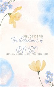 Unlocking the Potential of Dmso cover image cdn