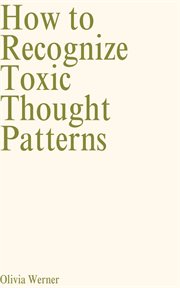 How to Recognize Toxic Thought Patterns cover image cdn