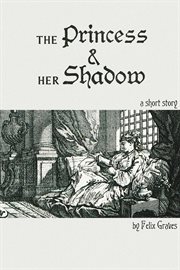 The Princess & Her Shadow cover image cdn