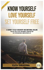 Know Yourself, Love Yourself, Set Yourself Free cover image cdn