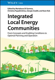 Integrated Local Energy Communities : From Concepts and Enabling Conditions to Optimal Planning and Operation cover image cdn