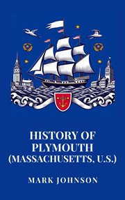History of Plymouth (Massachusetts, U.S.) cover image cdn