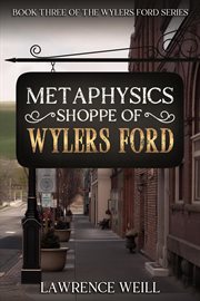 Metaphysics Shoppe of Wylers Ford cover image cdn