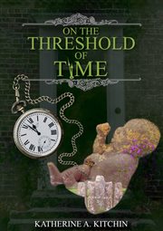 On the Threshold of Time cover image cdn