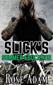 Slick's Summer Education cover image cdn
