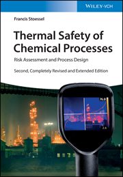 Thermal Safety of Chemical Processes : Risk Assessment and Process Design cover image cdn