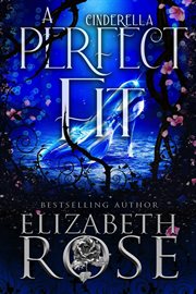 A Perfect Fit: A Retelling of Cinderella cover image cdn