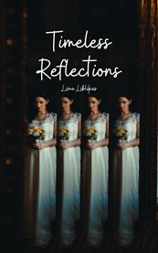 Timeless Reflections cover image cdn