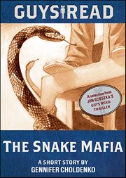 Guys Read: The Snake Mafia : A Short Story cover image cdn