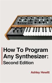 How to Program Any Synthesizer cover image cdn