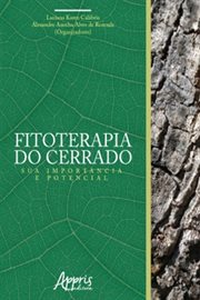 Fitoterapia Do Cerrado: Sua Importância E Potencial cover image cdn