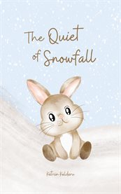 The Quiet of Snowfall cover image cdn