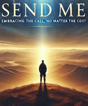 Send Me Embracing the Call No Matter the Cost cover image cdn