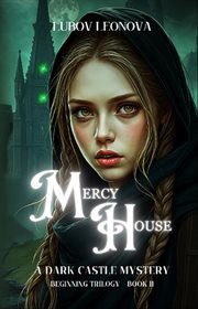 Mercy House : A Dark Castle Mystery cover image cdn