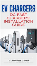 Ev Chargers : Dc Fast Chargers' Installation Guide cover image cdn