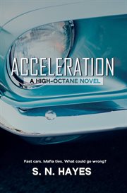 Acceleration: A High Octane Novel cover image cdn