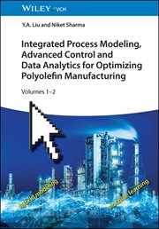 Integrated Process Modeling, Advanced Control and Data Analytics for Optimizing Polyolefin Manufa... cover image cdn