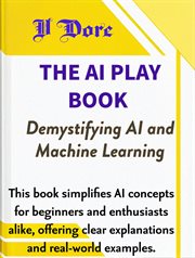 The AI Play Book - Demystifying AI and Machine Learning cover image cdn