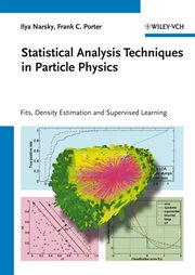 Statistical Analysis Techniques in Particle Physics : Fits, Density Estimation and Supervised Learning cover image cdn