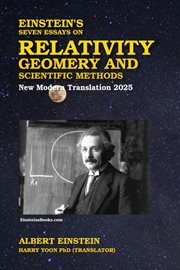 Einstein's Seven Essays on Relativity, Geometry, and Scientific Methods cover image cdn