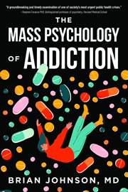 The Mass Psychology of Addiction cover image cdn