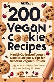 200 Vegan Cookie Recipes to Make and Master cover image cdn