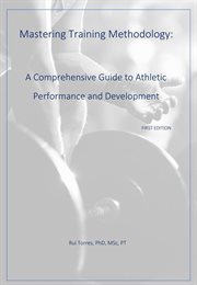 Mastering Training Methodology: A Comprehensive Guide to Athletic Performance and Development cover image cdn