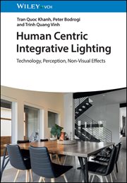 Human Centric Integrative Lighting : Technology, Perception, Non-Visual Effects cover image cdn