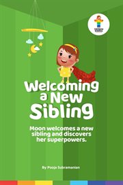Moon Welcomes a New Sibling & Discovers Her Superpowers cover image cdn