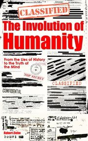 The Involution of Humanity - From the Lies of History to the Truth of the Mind cover image cdn