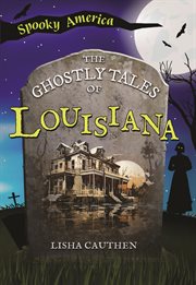 The Ghostly Tales of Louisiana cover image cdn