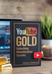Youtube Gold: Unlocking Monetization Secrets cover image cdn