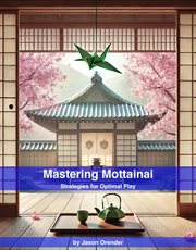 Mastering Mottainai : Strategies for Optimal Play cover image cdn