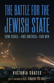 The Battle for the Jewish State : How Israel-and America-can Win cover image cdn