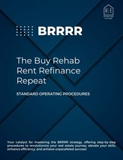 Brrrr: The Buy, Rehab, Rent, Refinance & Repeat cover image cdn