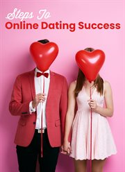 Steps to Online Dating Success cover image cdn