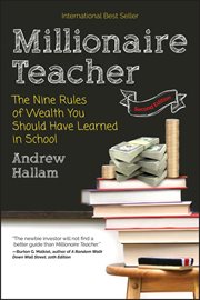 Millionaire Teacher : The Nine Rules of Wealth You Should Have Learned in School cover image cdn