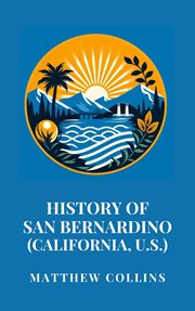 History of San Bernardino (California, U.S.) cover image cdn