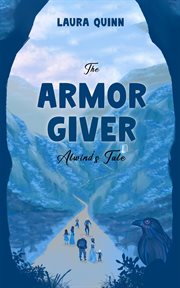 The Armor Giver : Alwind's Tale cover image cdn
