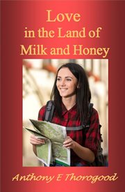 Love in the Land of Milk and Honey cover image cdn