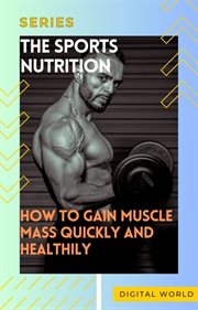 How to Gain Muscle Mass Quickly and Healthily cover image cdn