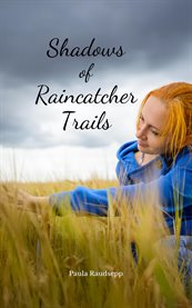 Shadows of Raincatcher Trails cover image cdn