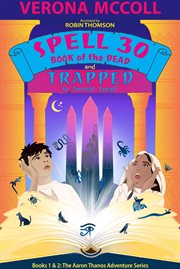Spell 30 and Trapped in Ancient Egypt : Books #1-2 cover image cdn