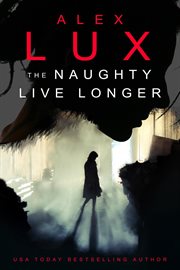 The Naughty Live Longer cover image cdn