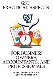 GST: Practical Aspects for Business Owners, Accountants, and Professionals cover image cdn