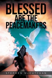 Blessed Are the Peacemakers cover image cdn